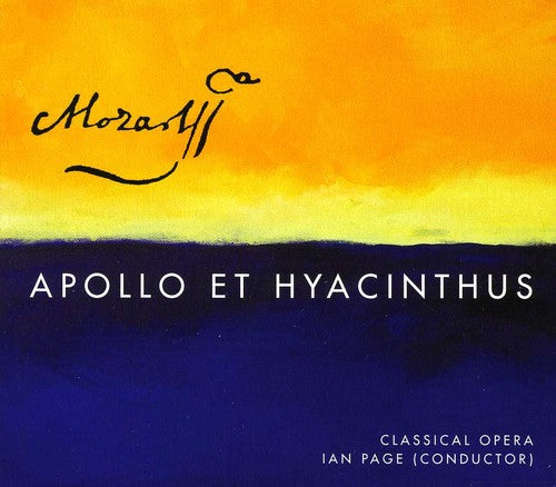 Mozart / Classical Opera / Page / Kennedy: Apollo Et Hyacinthus K. 38 - SUPER-AUDIO CD