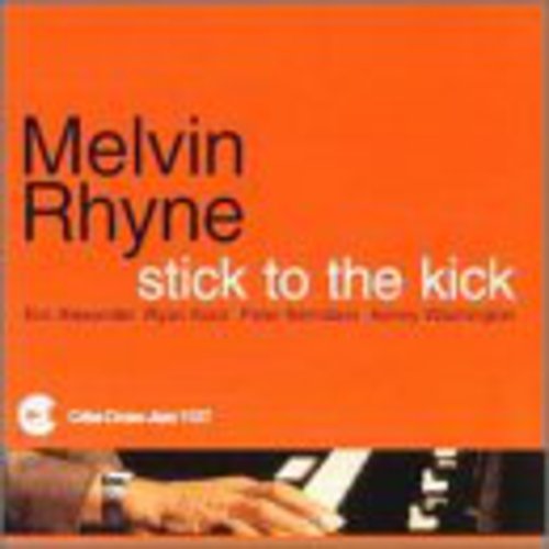 Rhyne, Melvin: Stick to the Kick
