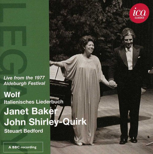 Wolf / Baker / Shirley-Quirk / Bedford: Ica Legacy: Wolf Italienisches Liederbuch