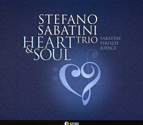 Sabatini, Stefano: Heart & Soul