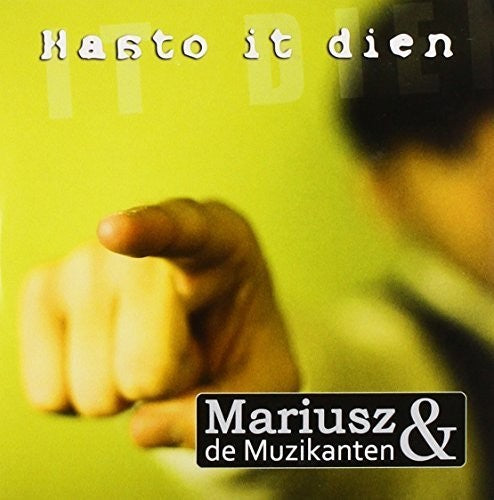 Mariusz & De Muzikanten: Hasto It Dien - CD SINGLE