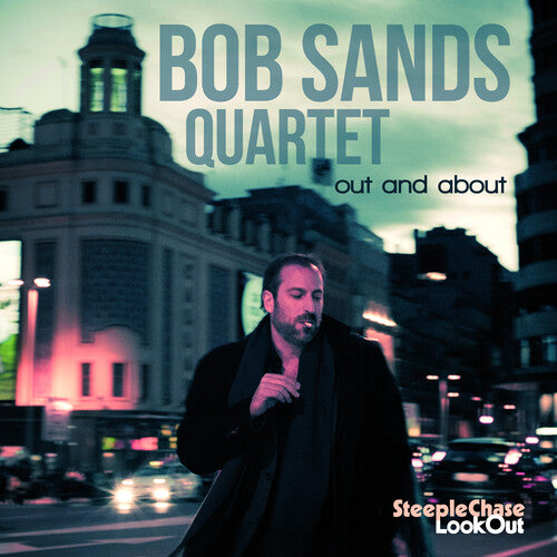 Sands, Bob: Out & About