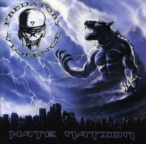 Predatory Violence: Hate Nation
