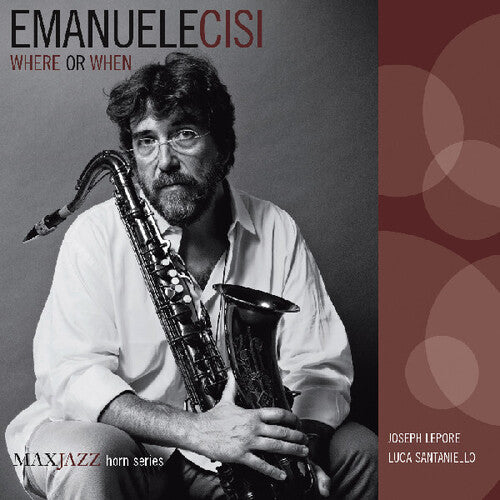 Emanuele Cisi: Where or When - COMPACT DISCS