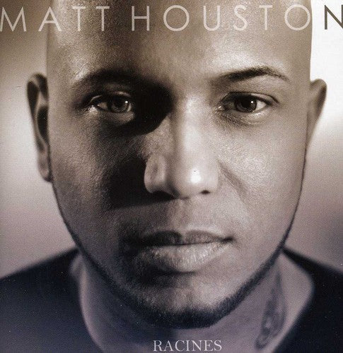 Matt Houston: Racines - COMPACT DISCS