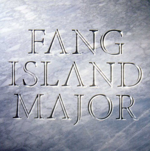 Fang Island: Major - COMPACT DISCS