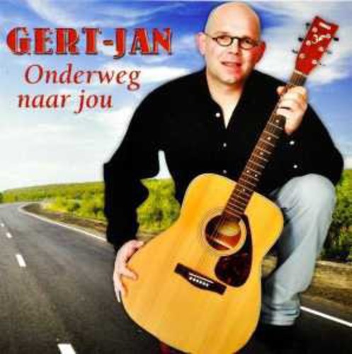 Gert-Jan: Onderweg Naar Jou
