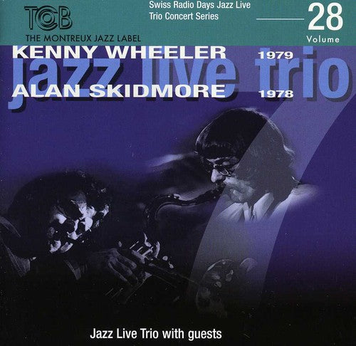 Kenny Wheeler & Alan & Skidmore: Swiss Radio Days Jazz Series, Vol. 28 - COMPACT DISCS