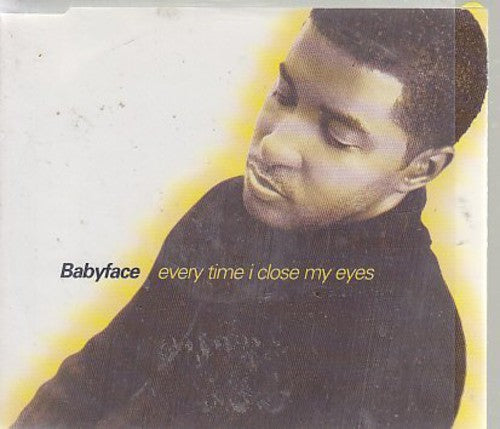 Babyface: Everytime I Close My Eyes ( 3 Mixes + Lady Lady) - CD SINGLE