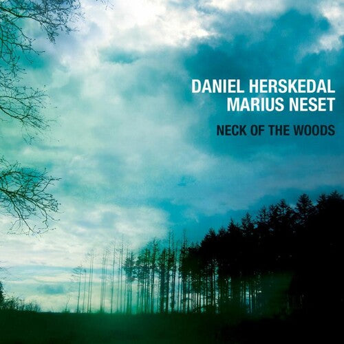 Herskedal, Daniel / Neset, Marius: Neck of the Woods - COMPACT DISCS