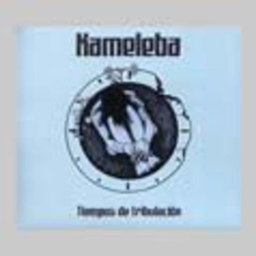 Kameleba: Tiempos de Tribulacion