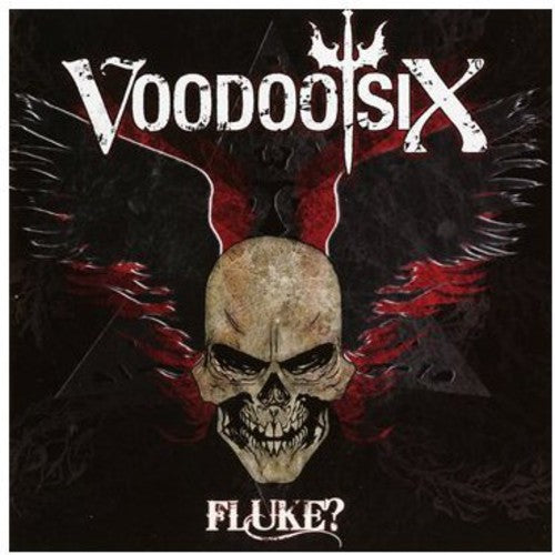 Voodoo Six: Fluke - COMPACT DISCS