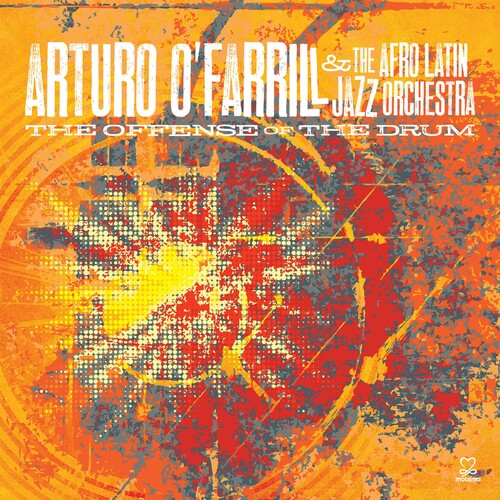 O'Farrill, Arturo / Afro-Latin Jazz Orchestra: The Offense Of The Drum