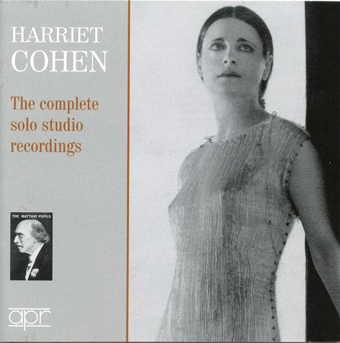 Cohen, Harriet: Complete Solo Studio Recordings