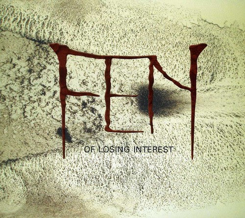 Fen: Of Losing Interest - COMPACT DISCS