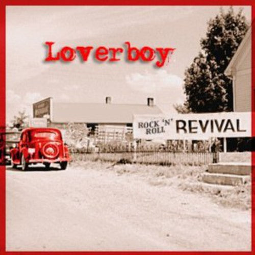 Loverboy: Rock N Roll Revival - COMPACT DISCS
