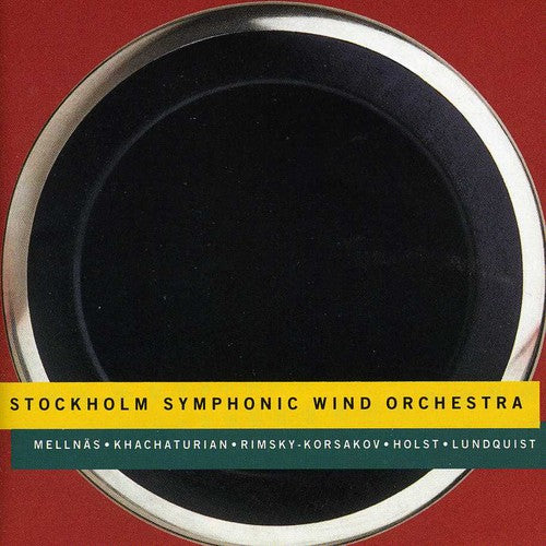 Mellnas / Khachaturian / Rimsky / Korsakov: Stockholm Symphonic Wind Orchestra