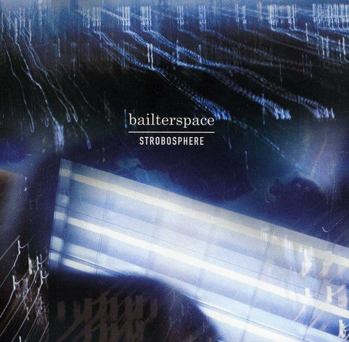 Bailter Space: Strobosphere - COMPACT DISCS