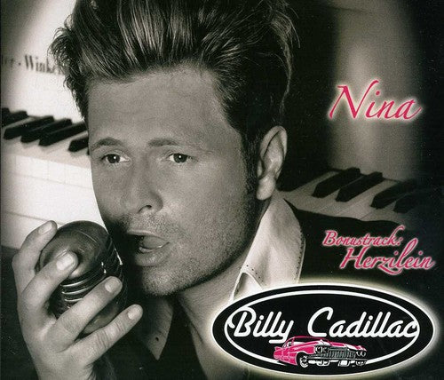 Cadillac, Billy: Nina - CD SINGLE