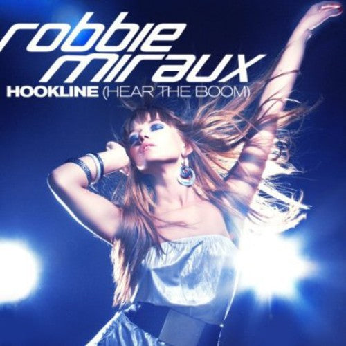 Miraux, Robbie: Hookline-Hear the Boom - CD SINGLE
