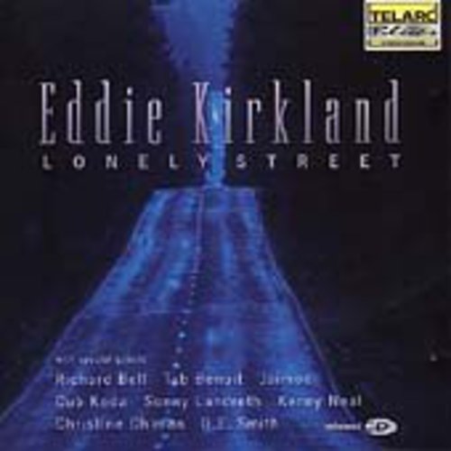 Eddie Kirkland: Lonely Street - COMPACT DISCS