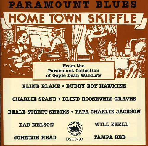 Paramount Blues: Hometown Skiffle / Various: Paramount Blues: Hometown Skiffle