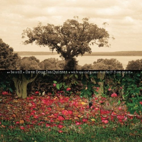 Douglas, Dave: Be Still