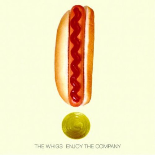 The Whigs: Enjoy the Company - COMPACT DISCS