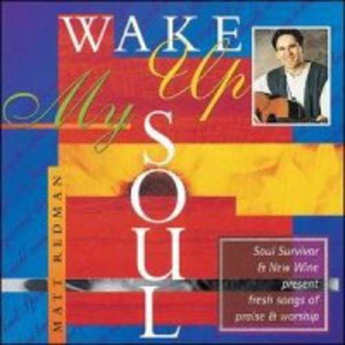 Redman, Matt: Wake Up My Soul