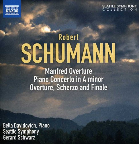 Schumann / Seattle Sym / Schwarz / Davidovich: Manfred Overture / Piano Cto / Overture / Scherzo