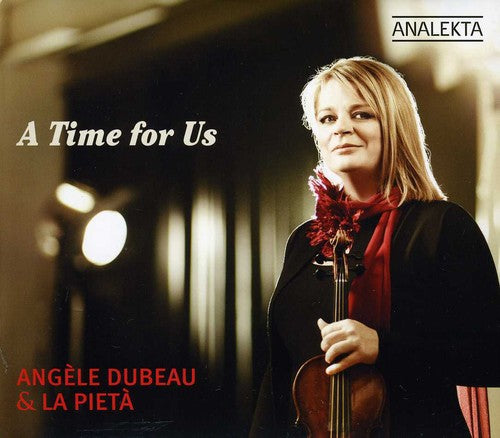 Dubeau / Pieta: Time for Us