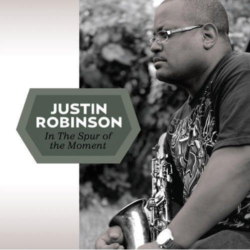 Robinson, Justin: The Spur of the Moment