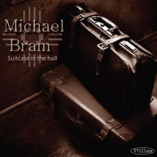 Michael Bram: Suitcase in the Hall - COMPACT DISCS