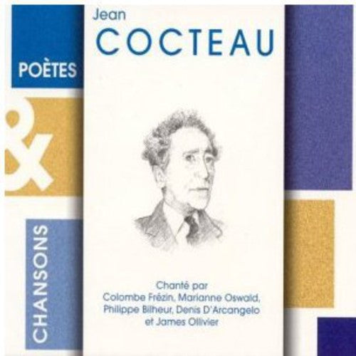 Cocteau, Jean: Poetes & Chansons