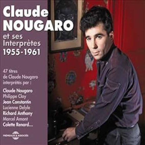 Claude Nougaro & Des Interpre: 1955-61 - COMPACT DISCS