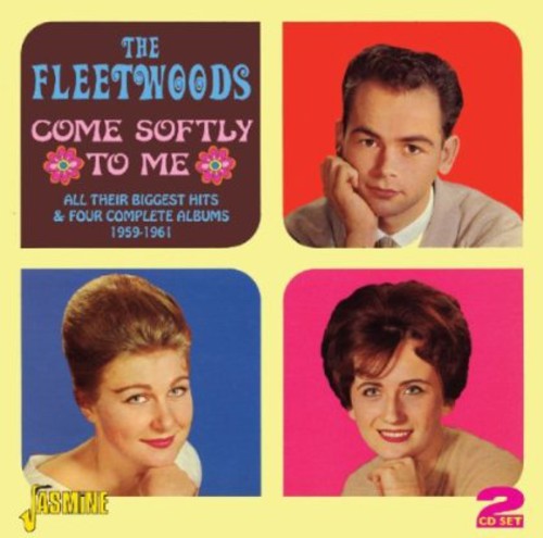 Fleetwoods: Come Softly to Me