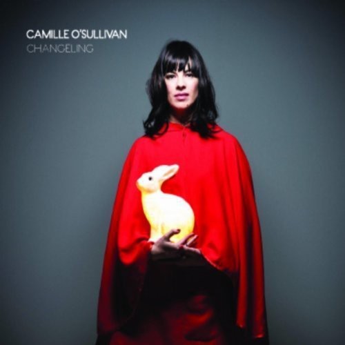 Camille O'Sullivan: Changeling - COMPACT DISCS