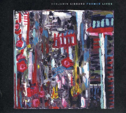 Ben Gibbard: Former Lives - COMPACT DISCS