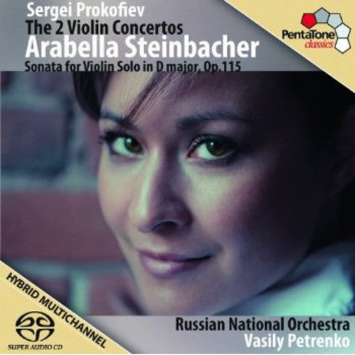 Prokofiev / Russian National Orch / Steinbacher: 2 Violin Concertos - SUPER-AUDIO CD