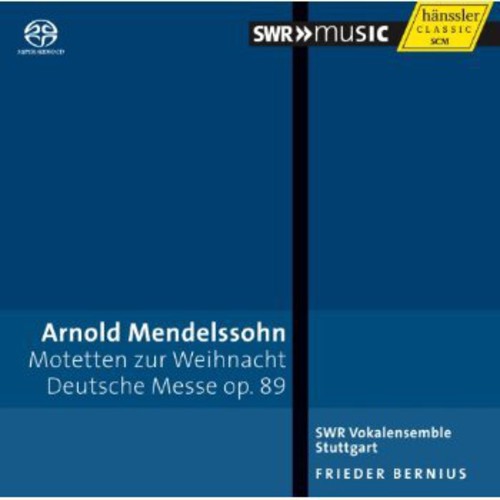 Mendelssohn / Bernius: Motetten Zur Weihnacht