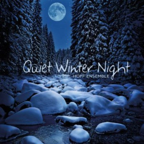Bohren, Geir / Aserud, Bent / Hoff Ensemble: Quiet Winter Night: An Acoustic Jazz Project