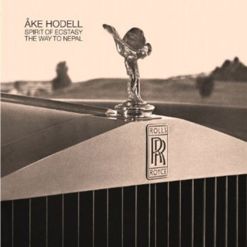 Hodell, Ake: Spirit Of Ecstasy/The Way To Nepal