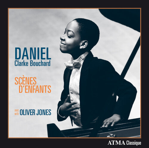 Daniel Clarke Bouchard: Scenes D'enfants - COMPACT DISCS