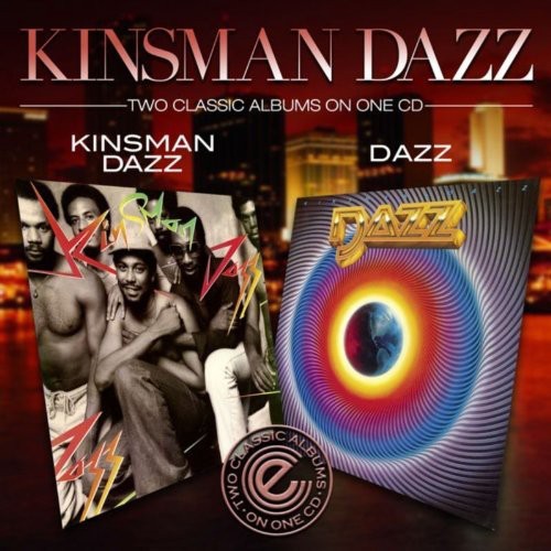 Dazz, Kinsman: Kinsman Dazz / Dazz