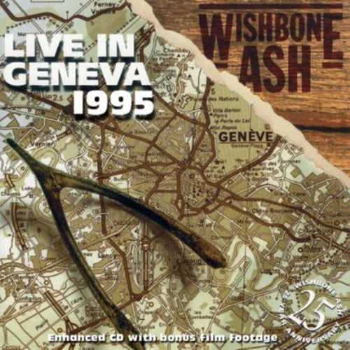 Wishbone Ash: Live in Geneva 1995