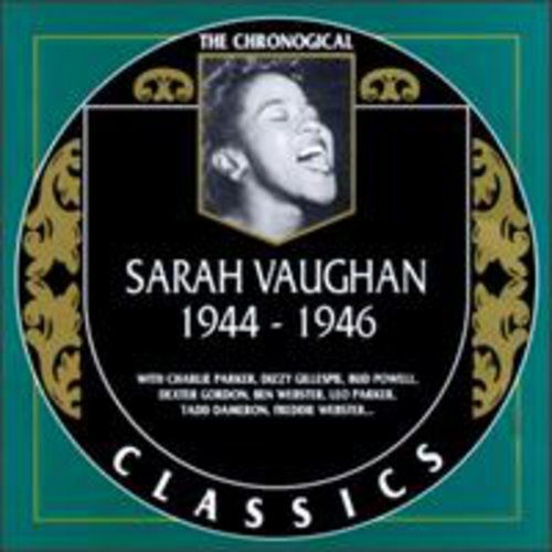 Vaughan, Sarah: 1944-46