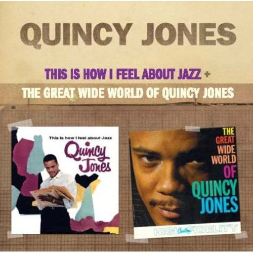 Jones, Quincy: This Is How I Feel About Jazz