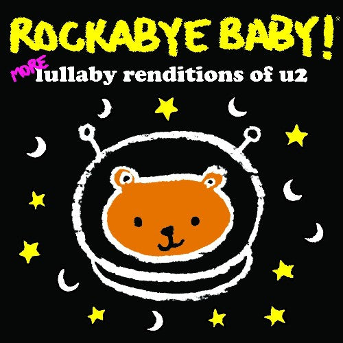 Rockabye Baby!: More Lullaby Renditions of U2