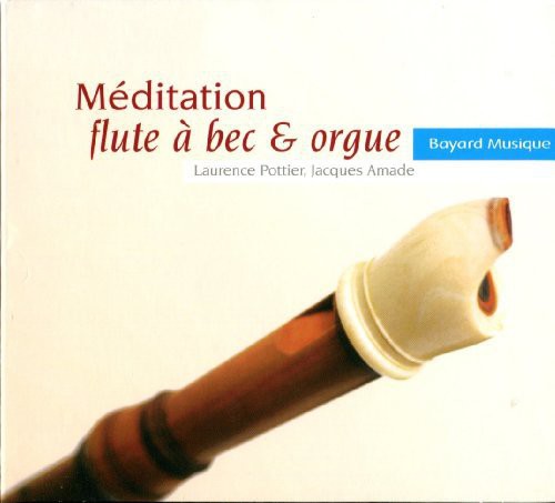 Meditation: Flute a Bec & Orgue