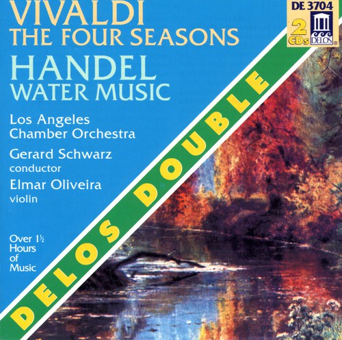 Vivaldi / Handel / Schwarz / La Chamber Orch: 4 Seasons / Water Music